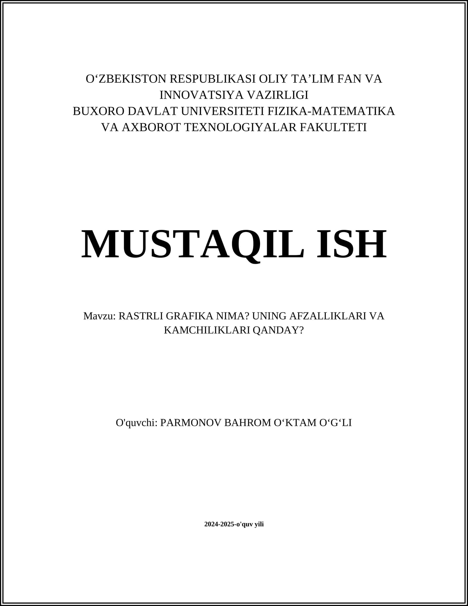 RASTRLI GRAFIKA NIMA? UNING AFZALLIKLARI VA KAMCHILIKLARI QANDAY?