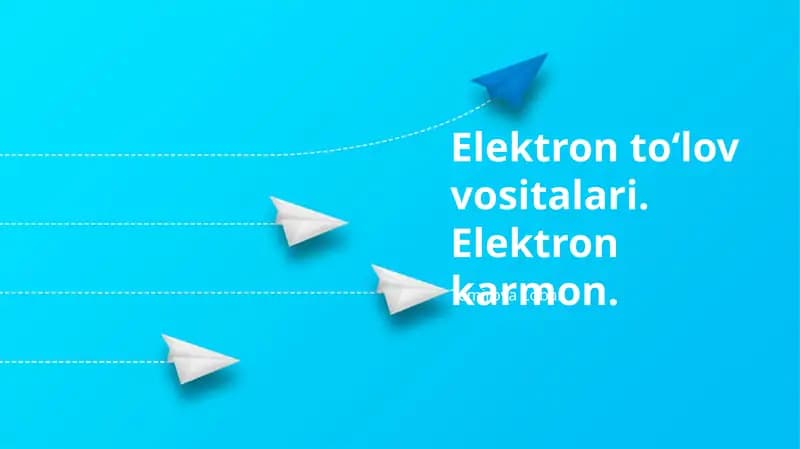Elektron toʻlov vositalari. Elektron karmon