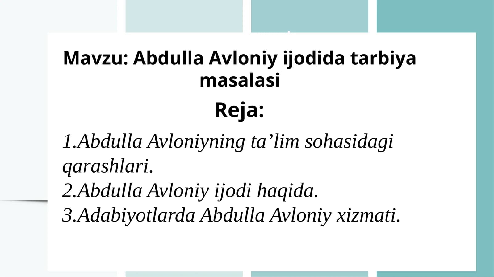 Abdulla Avloniy ijodida tarbiya masalasi