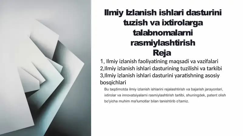 Ilmiy Izlanish ishlari dasturini tuzish va ixtirolargatalabnomalarnirasmiylashtirish