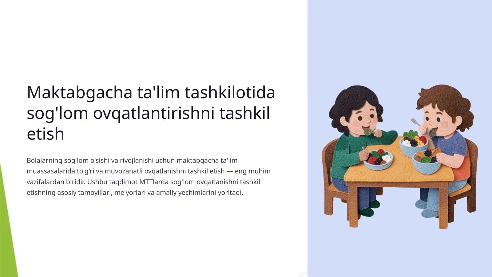 Maktabgacha ta'lim tashkilotida sog'lom ovqatlantirishni tashkil etish