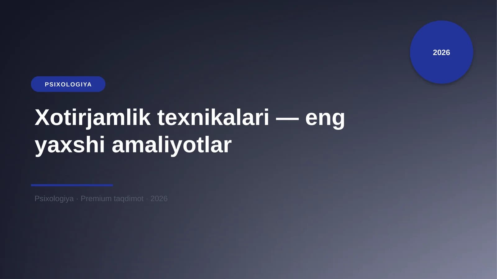 Xotirjamlik texnikalari — eng yaxshi amaliyotlar
