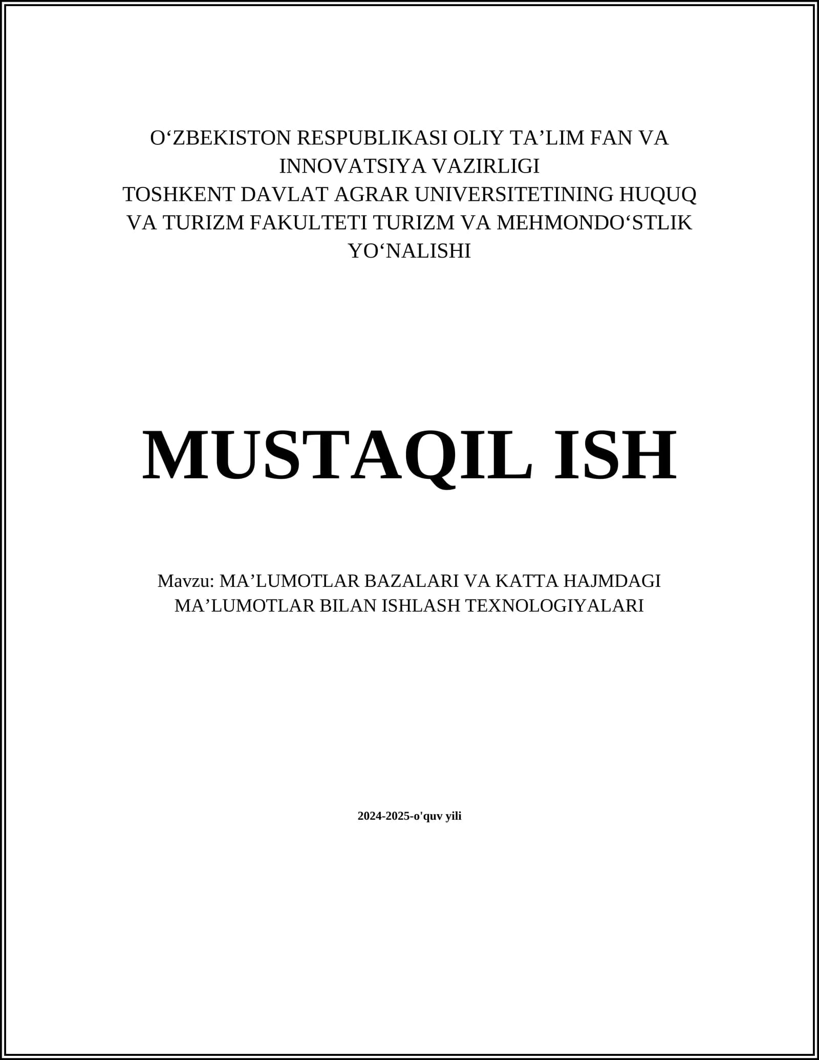 MAʼLUMOTLAR BAZALARI VA KATTA HAJMDAGI MAʼLUMOTLAR BILAN ISHLASH TEXNOLOGIYALARI