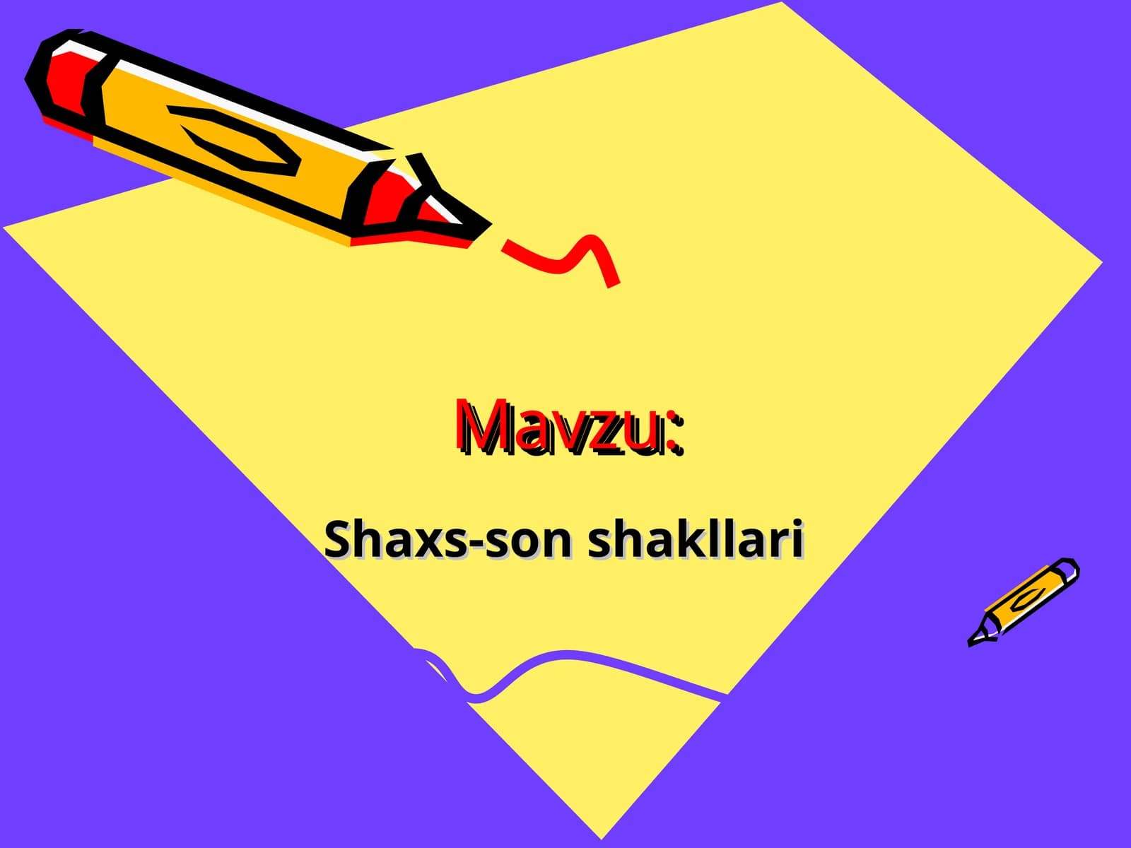 Shaxs-son shakllari