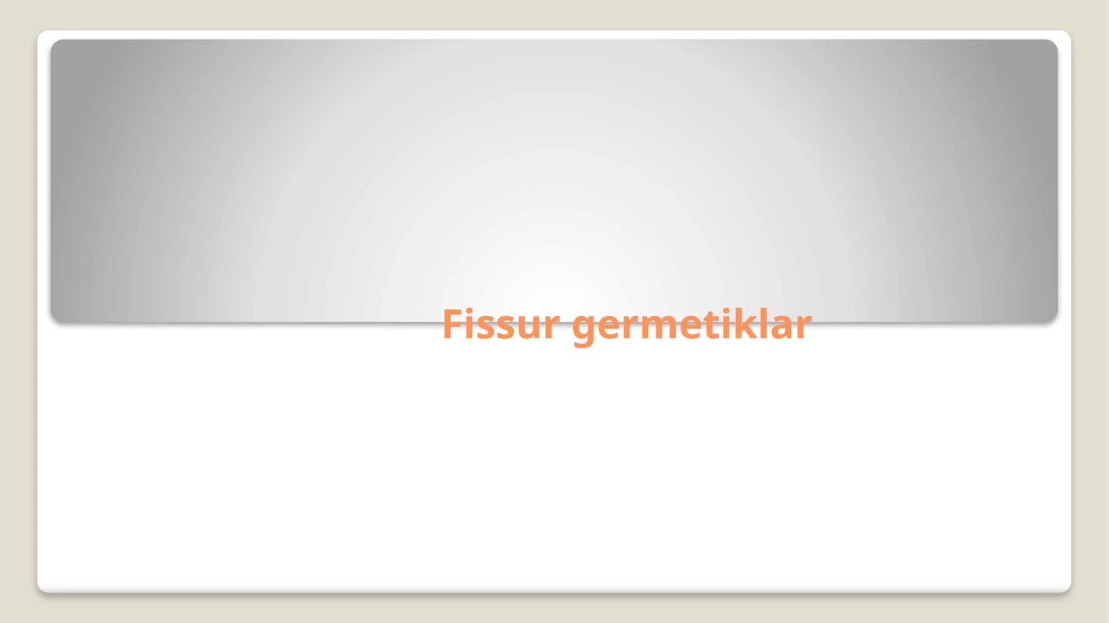 Fissur germetiklar
