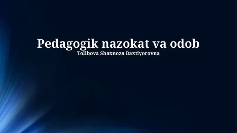 Bolalarda Muloyimlik va Odob-Axloqni Shakllantirish