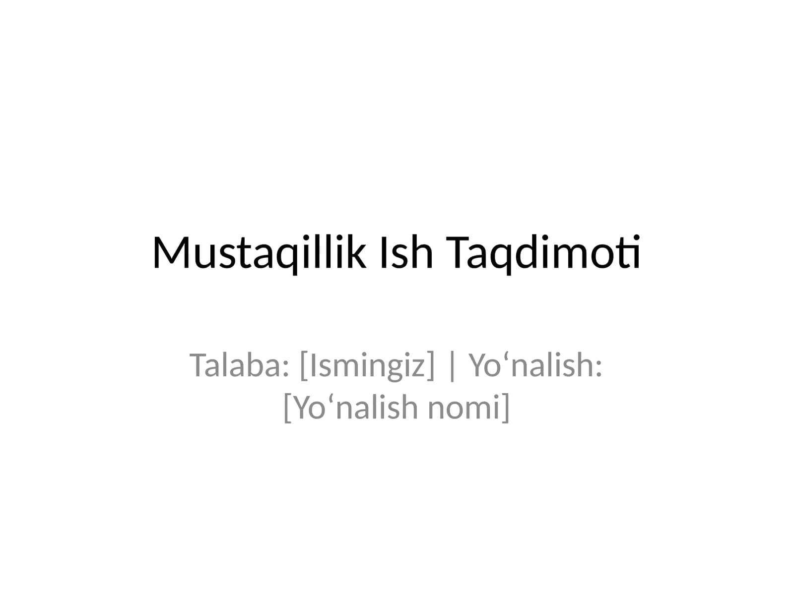 Mustaqillik Ish Taqdimoti