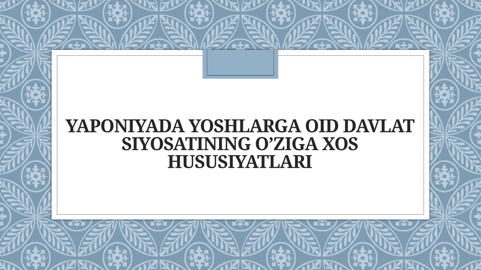 Yaponiyada yoshlarga oid davlat siyosatining o’ziga xos hususiyatlari