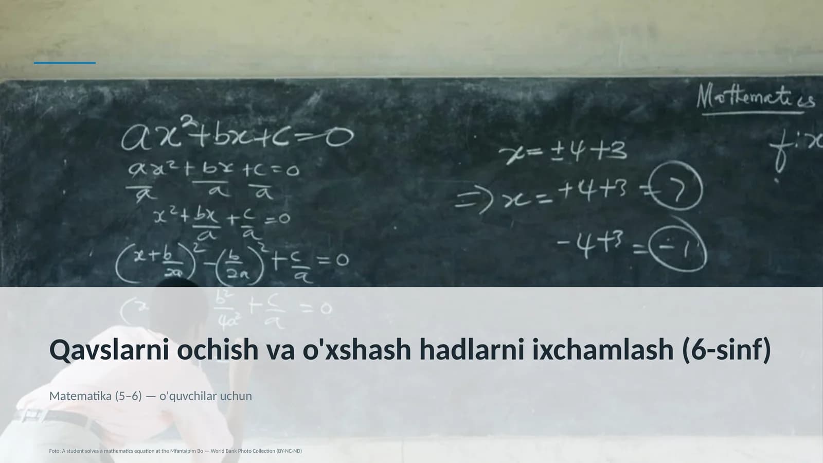 Qavslarni ochish va o'xshash hadlarni ixchamlash (6-sinf)