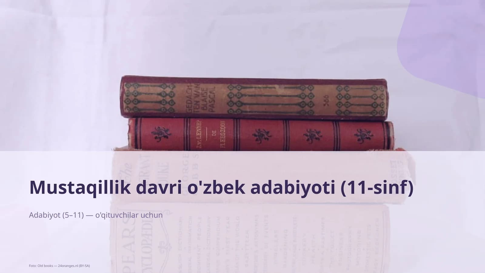 Mustaqillik davri o'zbek adabiyoti (11-sinf)