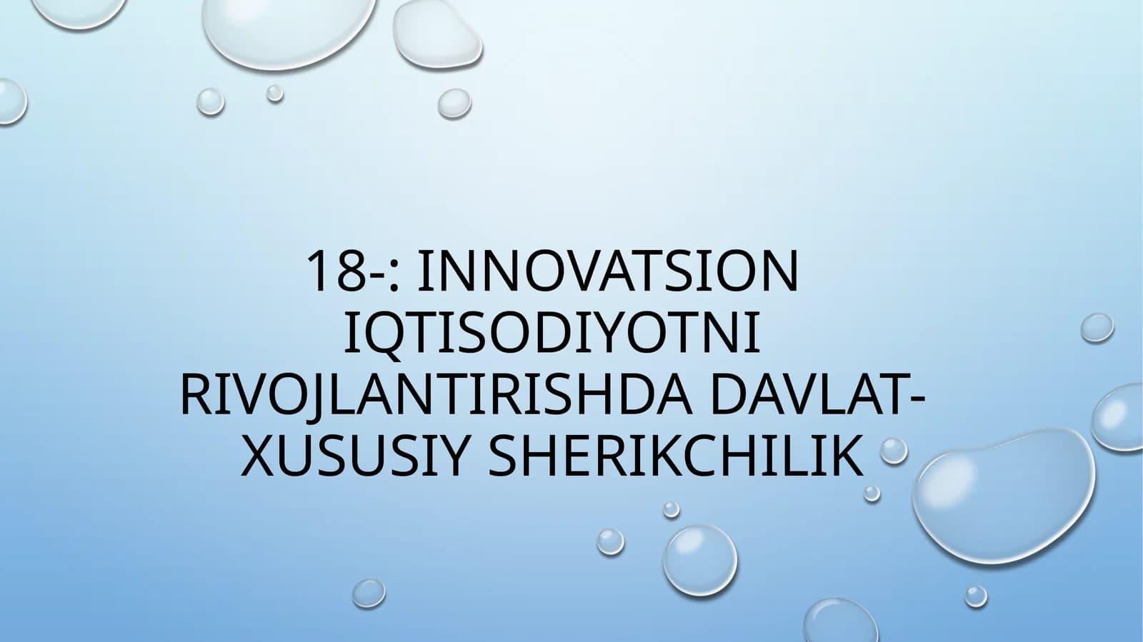 Innovatsion iqtisodiyotni rivojlantirishda davlat-xususiy sherikchilik