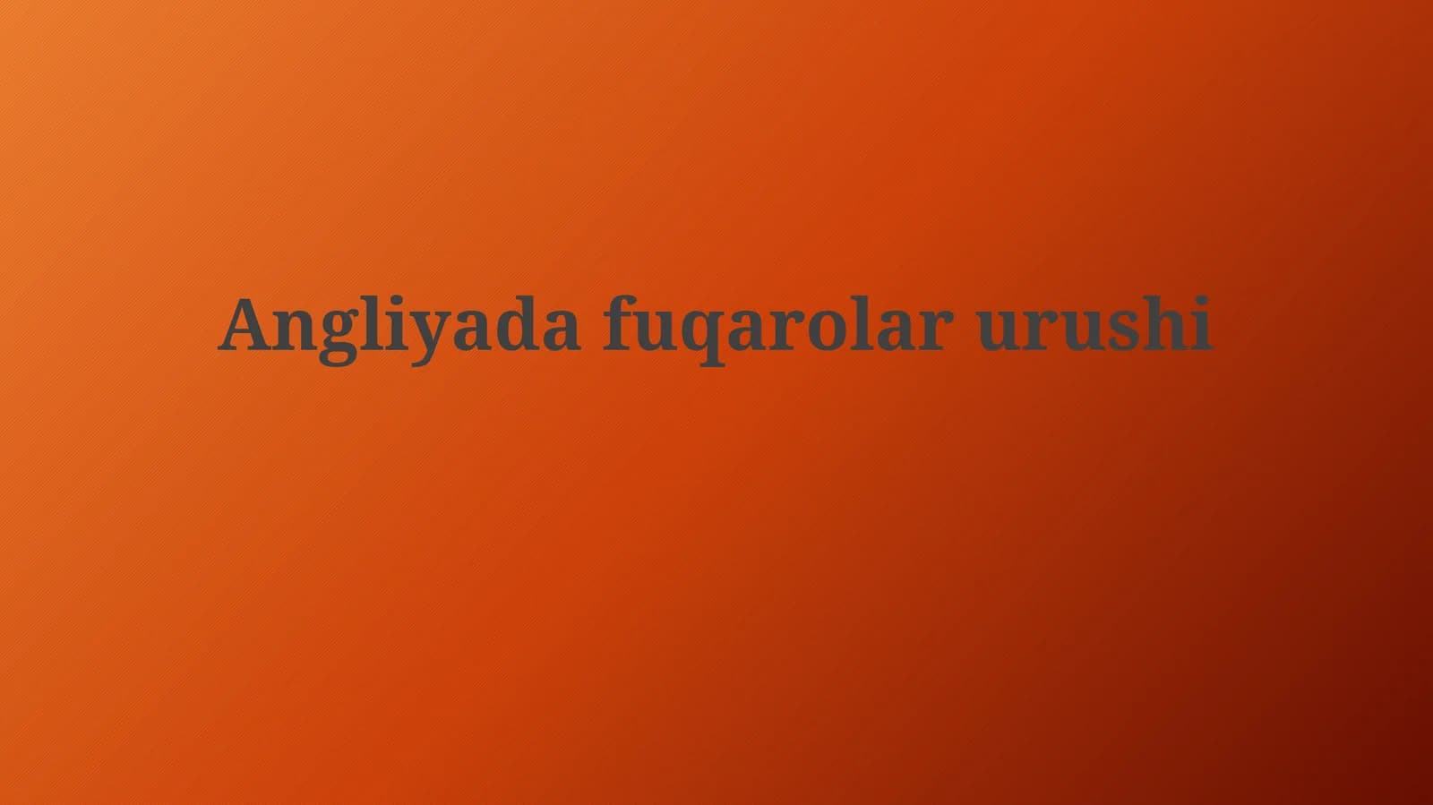 Angliyadafuqarolarurushi