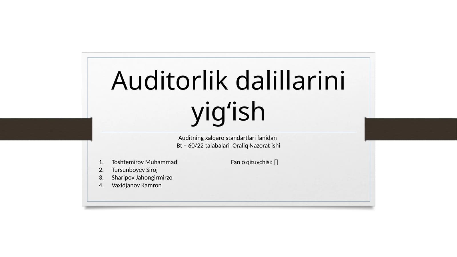 Auditning xalqaro standartlari fanidan