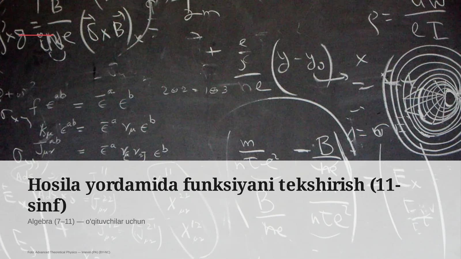 Hosila yordamida funksiyani tekshirish (11-sinf)