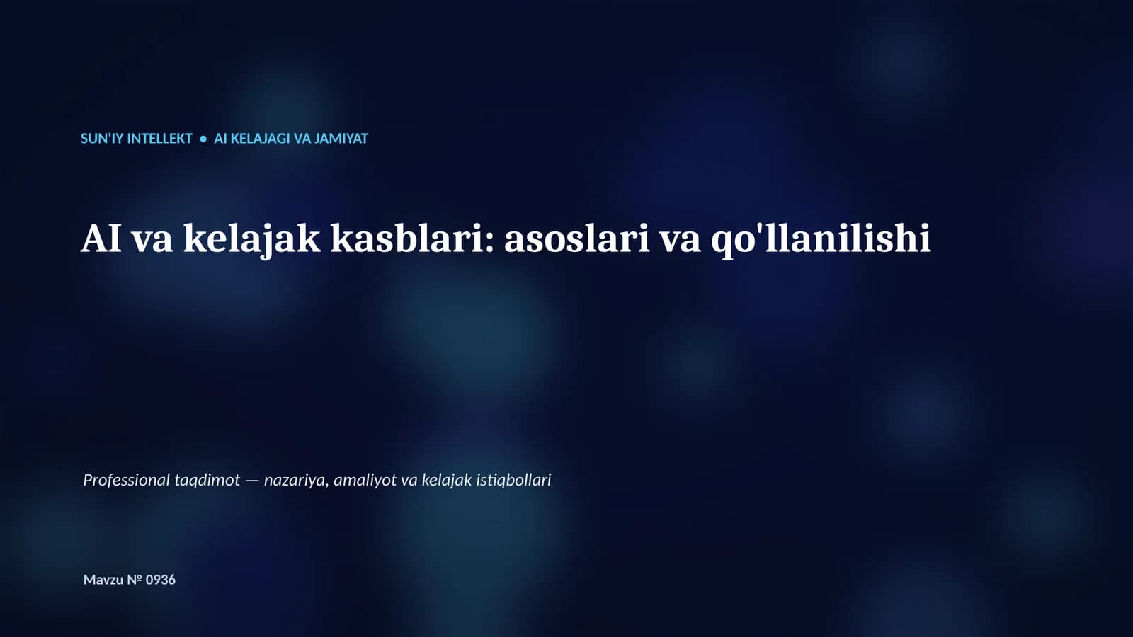 AI va kelajak kasblari: asoslari va qo'llanilishi