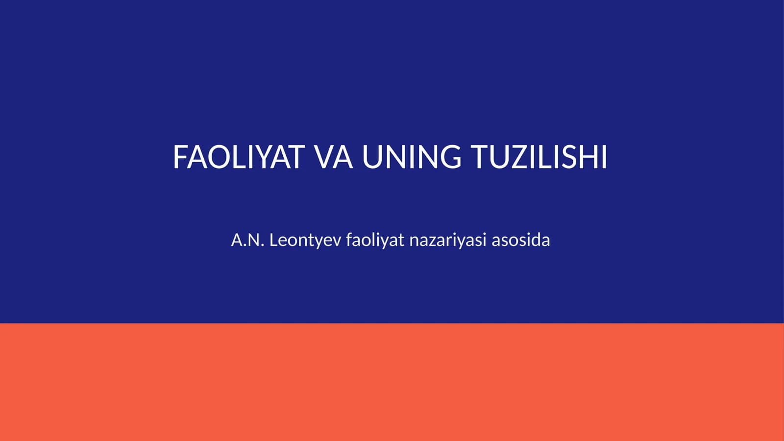 Faoliyat va uning tuzilishi