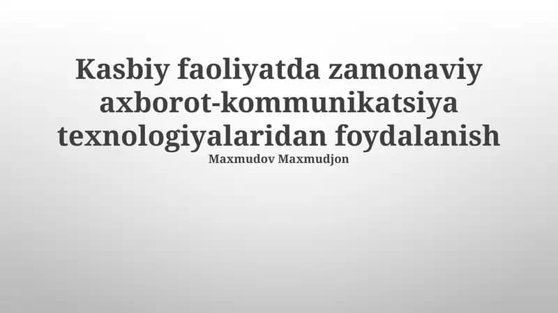 Zamonaviy axborot va kommunikatsiya texnologiyalari