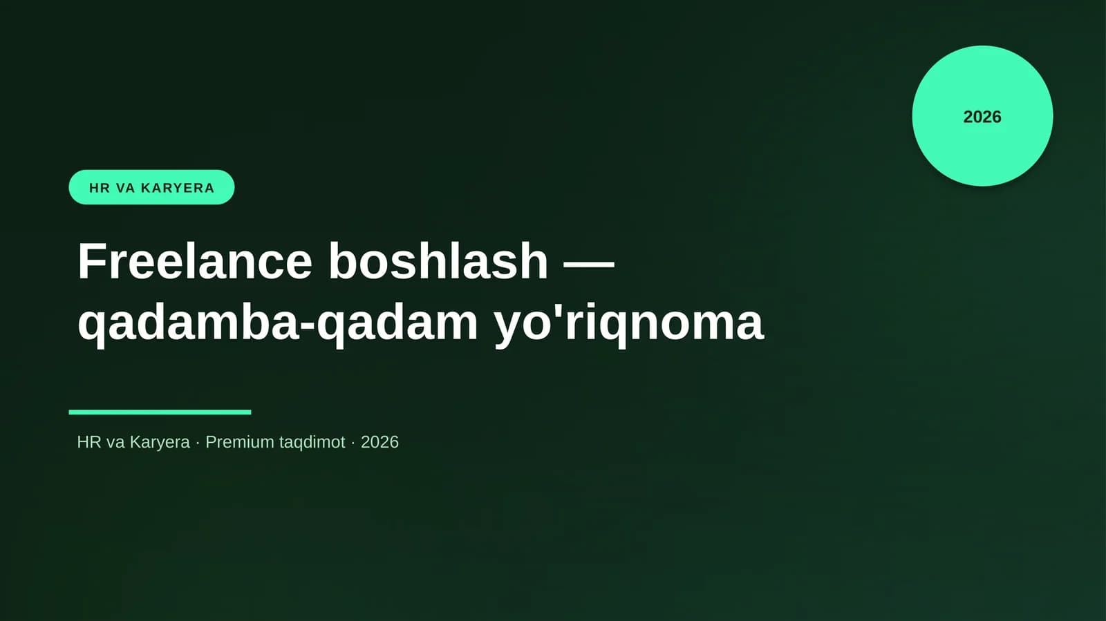 Freelance boshlash — qadamba-qadam yo'riqnoma