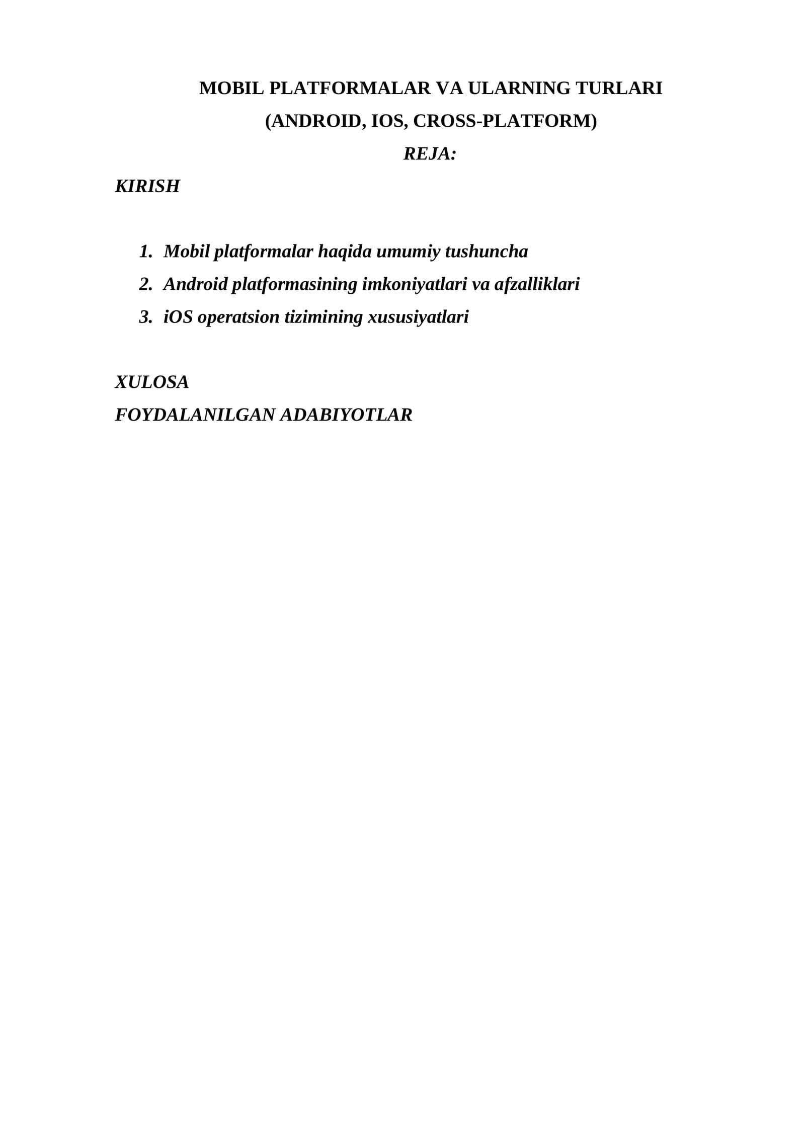 MOBIL PLATFORMALAR VA ULARNING TURLARI (ANDROID, IOS, CROSS-PLATFORM)