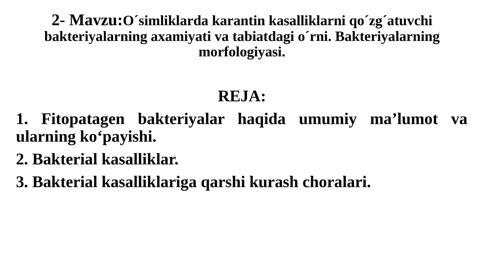 Fitopatogen bаkteriyаlаr hаqidа umumiy mа'lumot vа ulаrning ko‘pаyishi