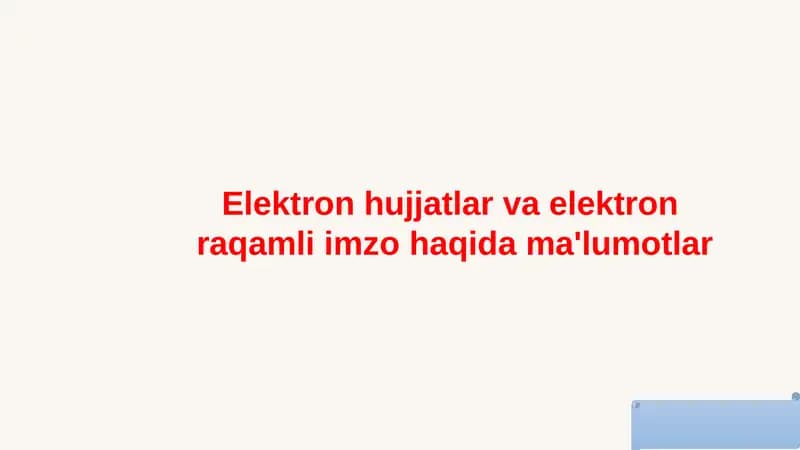 Elektron hujjatlar va elektron raqamli imzo