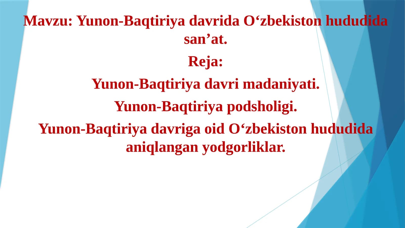 Yunon-Baqtiriya davrida O‘zbekiston hududida san’at