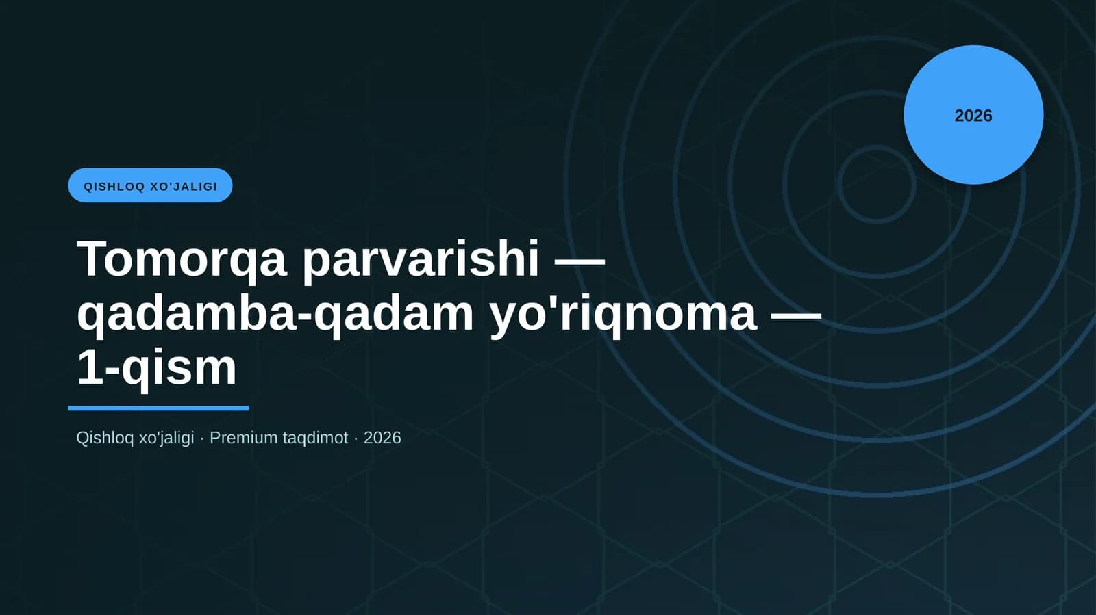 Tomorqa parvarishi — qadamba-qadam yo'riqnoma — 1-qism
