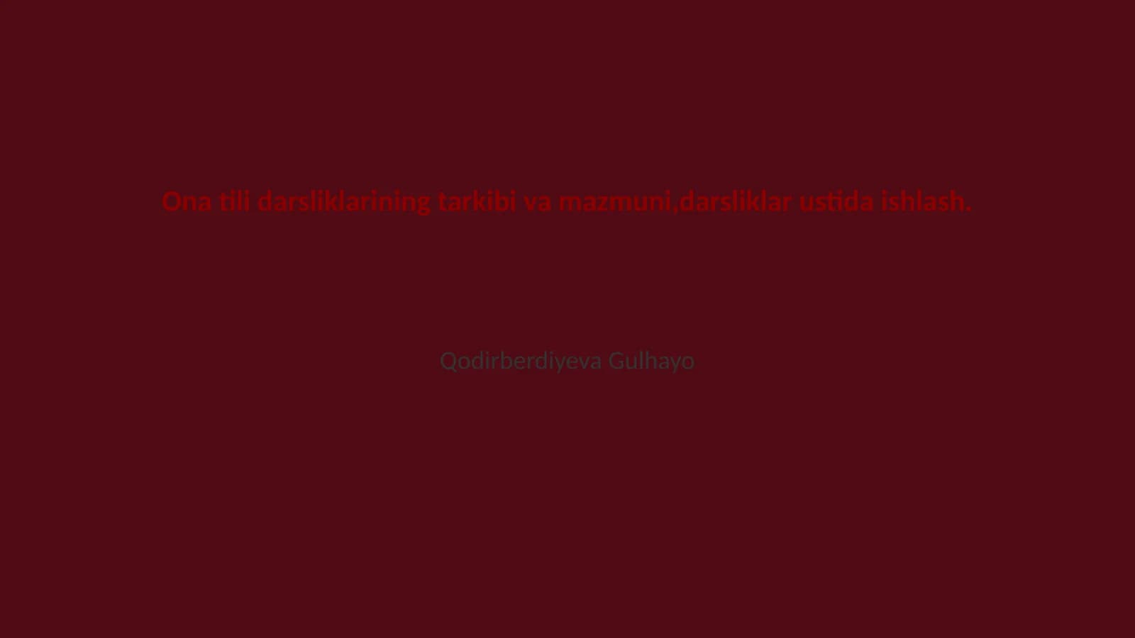 Ona tili darsliklarining tarkibi va mazmuni