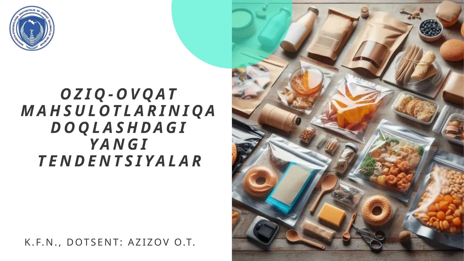 Oziq-ovqat mahsulotlari-Qadoqlashdagi yangi tendentsiyalar