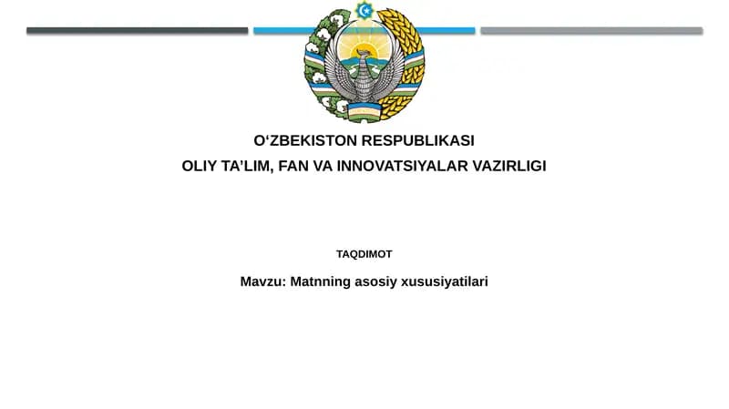 Matnning asosiy xususiyatilari