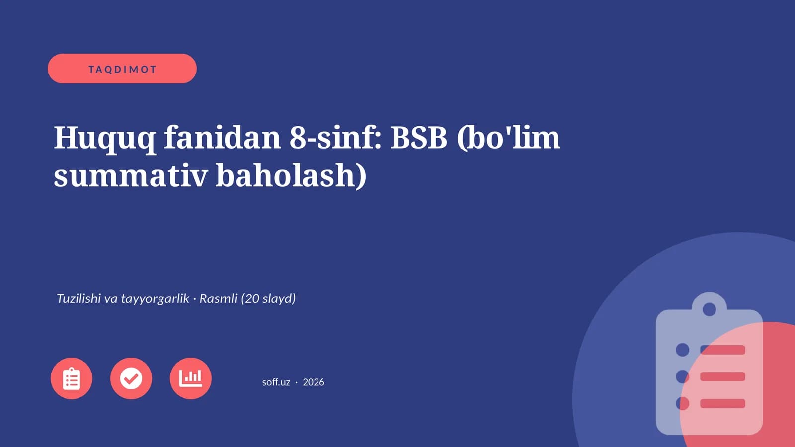 Huquq fanidan 8-sinf: BSB (bo'lim summativ baholash)