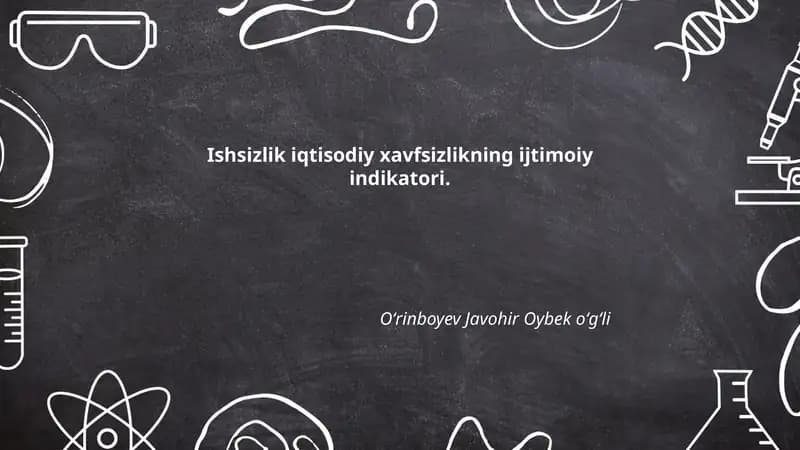Ishsizlik iqtisodiy xavfsizlikning ijtimoiy indikatori