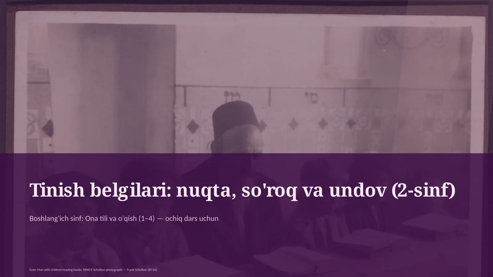 Boshlang'ich sinf: Ona tili va o'qish (1–4) — ochiq dars uchun