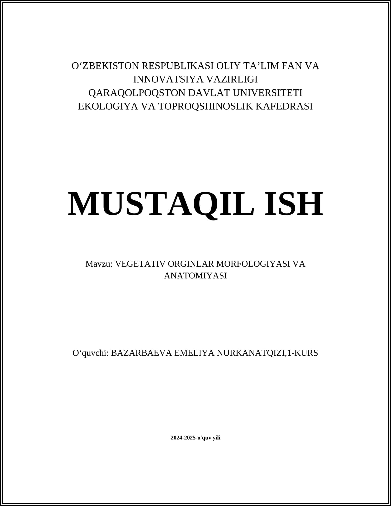 VEGETATIV ORGINLAR MORFOLOGIYASI VA ANATOMIYASI