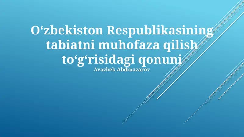 O‘zbekiston Respublikasining tabiatni muhofaza qilish to‘g‘risidagi qonuni