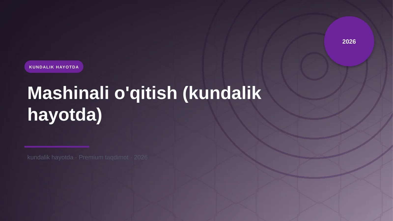 Mashinali o'qitish (kundalik hayotda)
