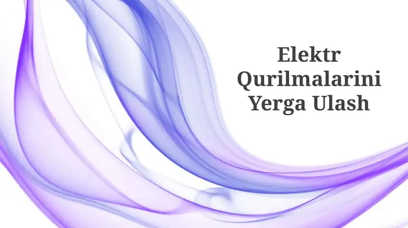 Elektr Qurilmalarini Yerga Ulash