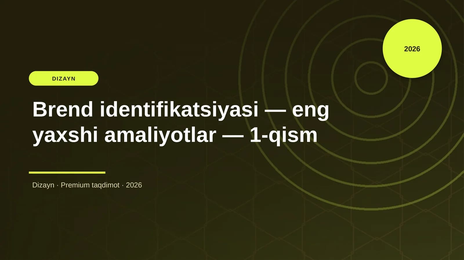 Brend identifikatsiyasi — eng yaxshi amaliyotlar — 1-qism