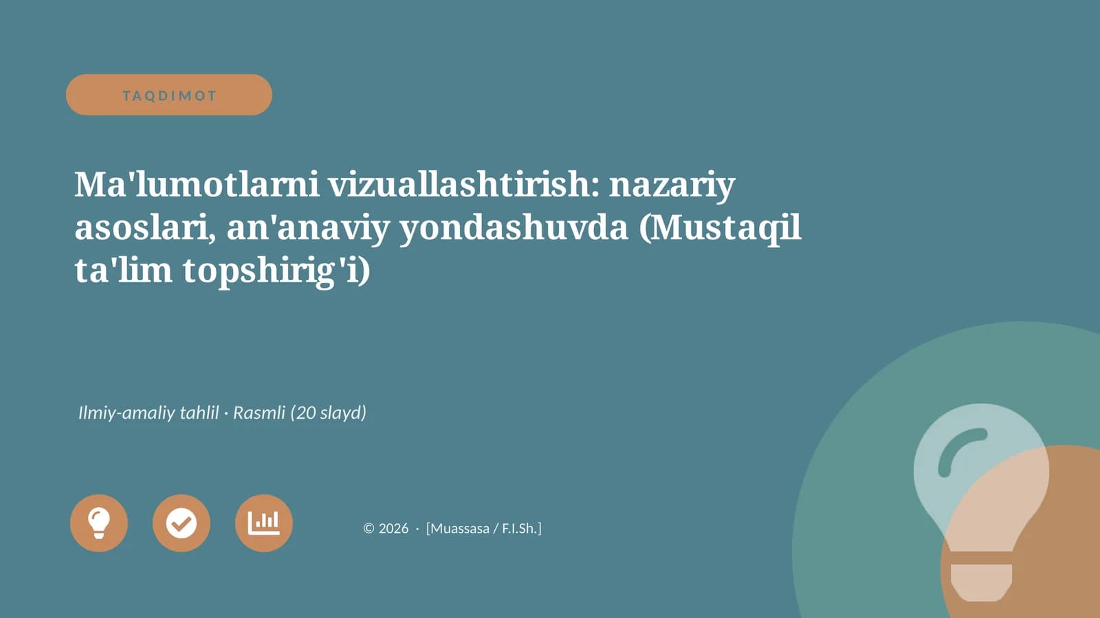 Ma'lumotlarni vizuallashtirish: nazariy asoslari, an'anaviy yondashuvda (Mustaqil ta'lim topshirig'i)