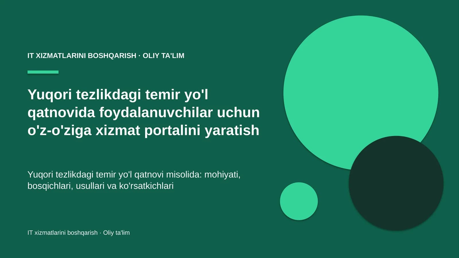 Yuqori tezlikdagi temir yo'l qatnovida foydalanuvchilar uchun o'z-o'ziga xizmat portalini yaratish