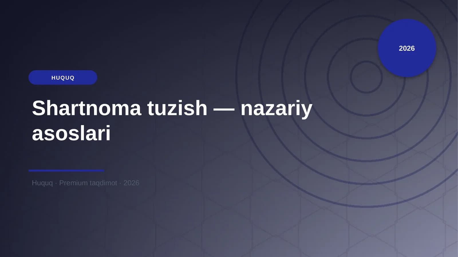 Shartnoma tuzish — nazariy asoslari