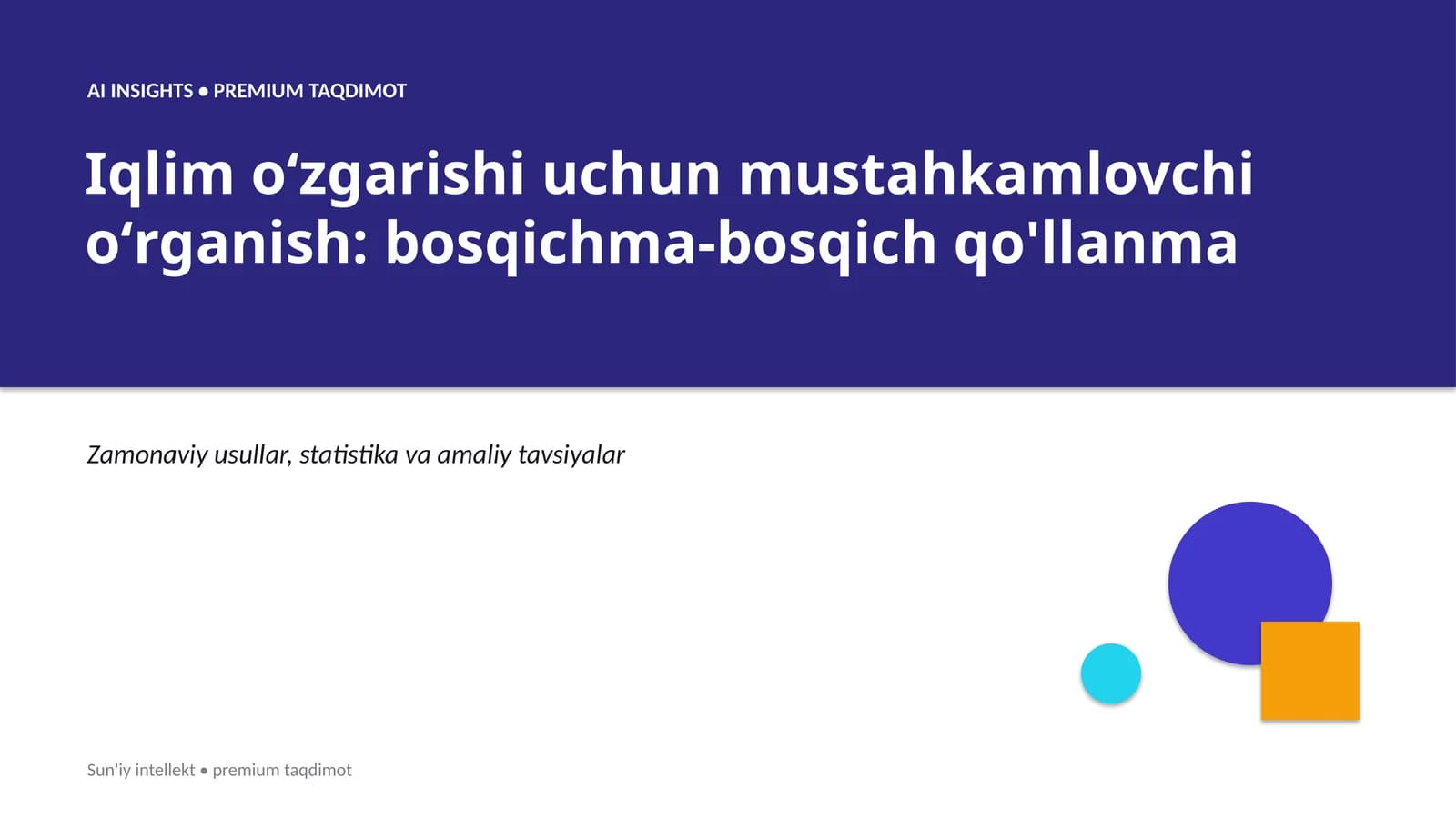 Iqlim oʻzgarishi uchun mustahkamlovchi oʻrganish: bosqichma-bosqich qo'llanma