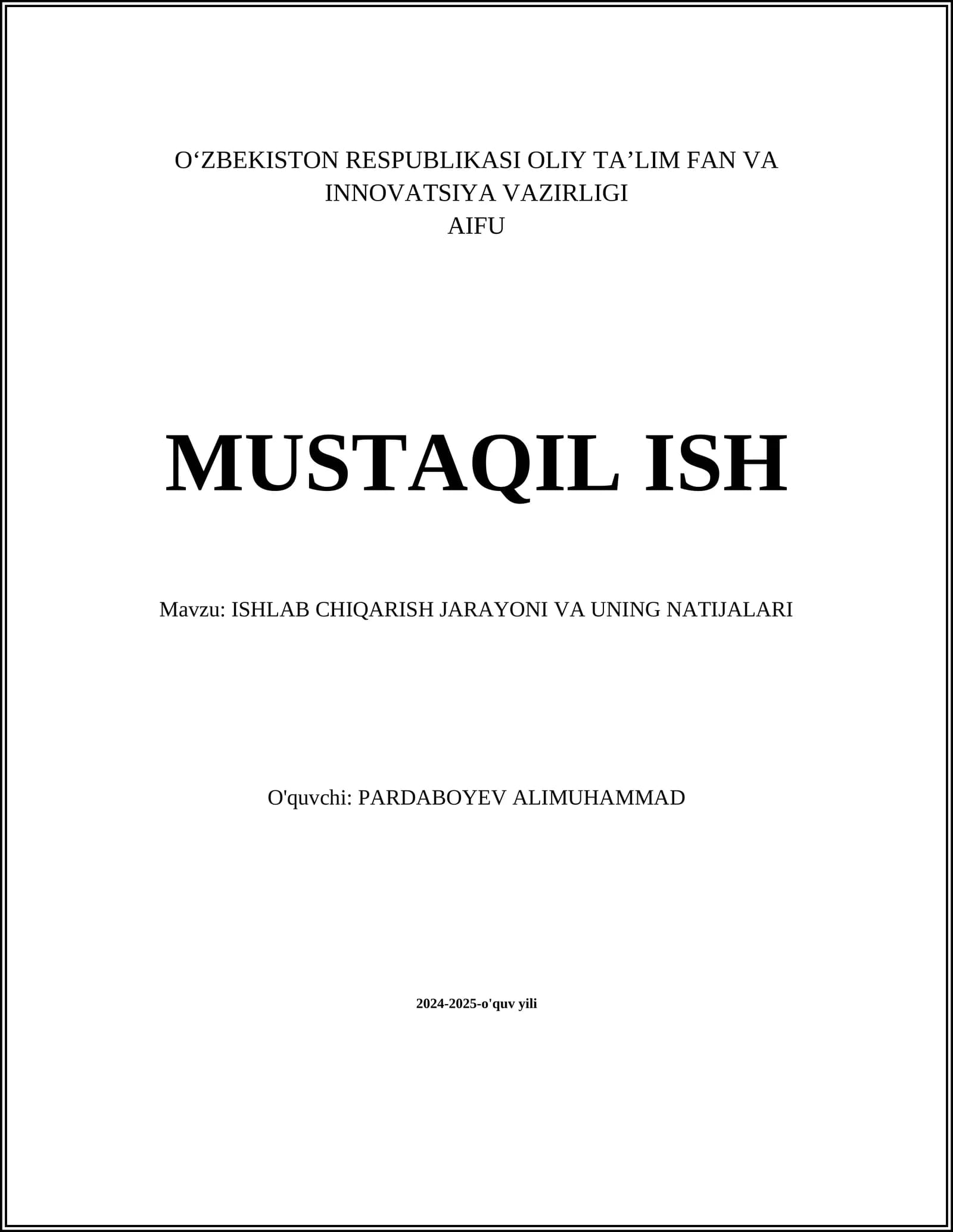 ISHLAB CHIQARISH JARAYONI VA UNING NATIJALARI