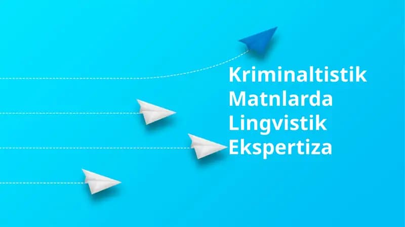 Kriminaltistik Matnlarda Lingvistik Ekspertiza