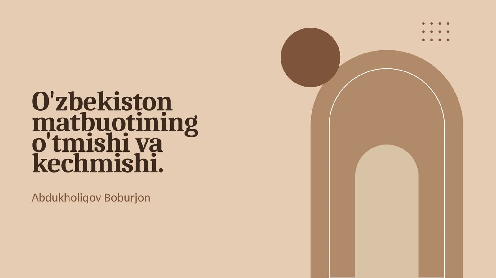 O'zbekiston Matbuotining O'tmishi va Kechmishi