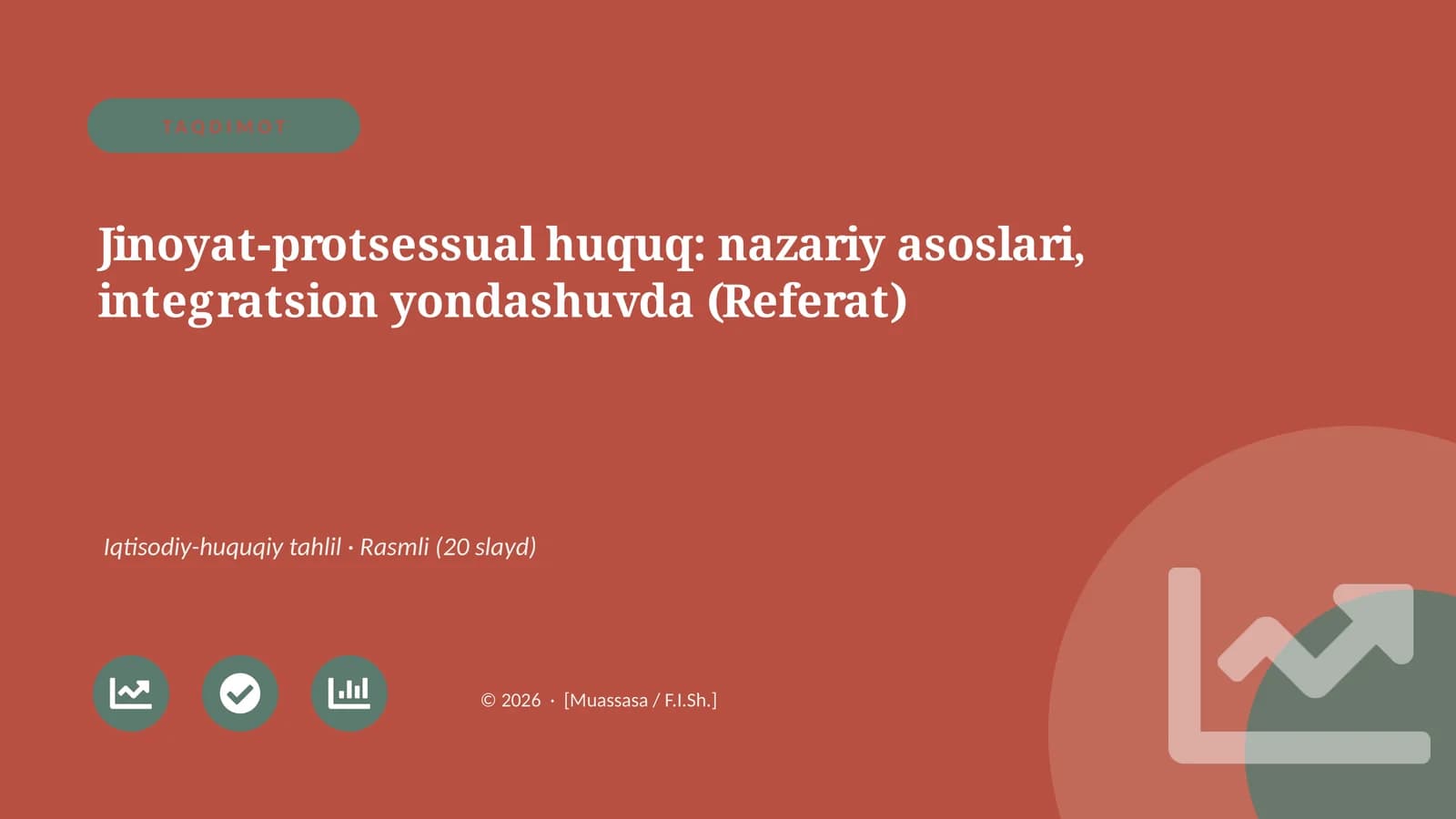 Jinoyat-protsessual huquq: nazariy asoslari, integratsion yondashuvda (Referat)