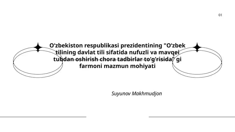 Oʻzbek tilining davlat tili sifatida nufuzli va mavqei tubdan oshirish chora tadbirlar toʻgʻrisida