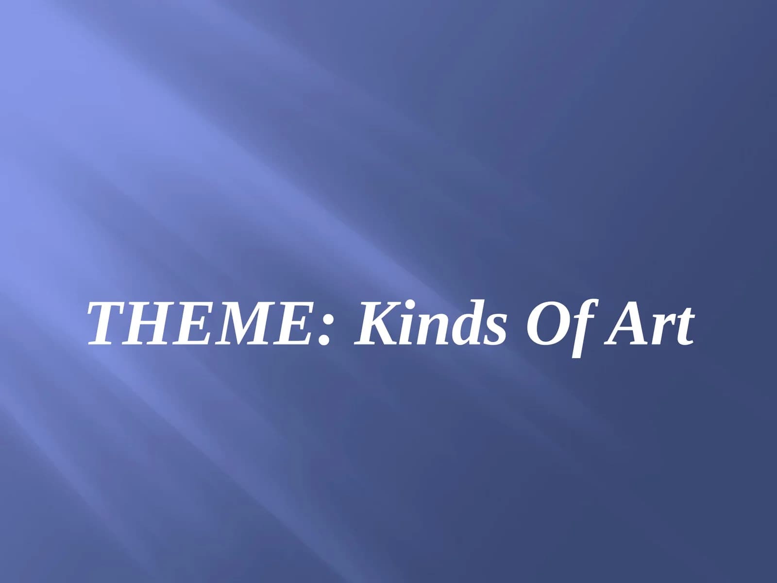 Kinds Of Art