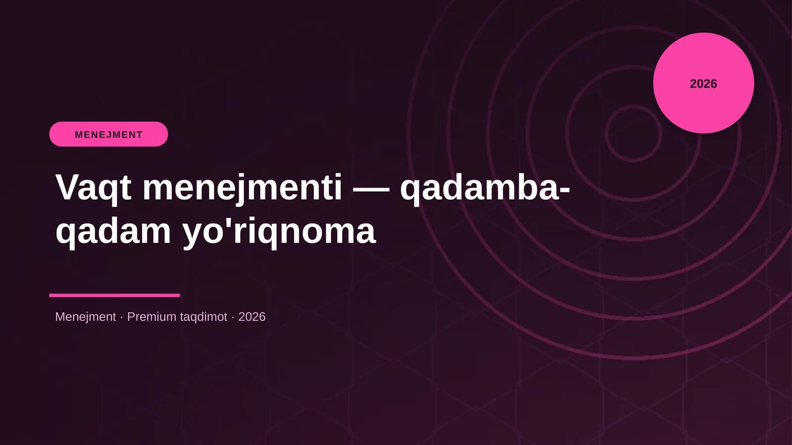 Vaqt menejmenti — qadamba-qadam yo'riqnoma
