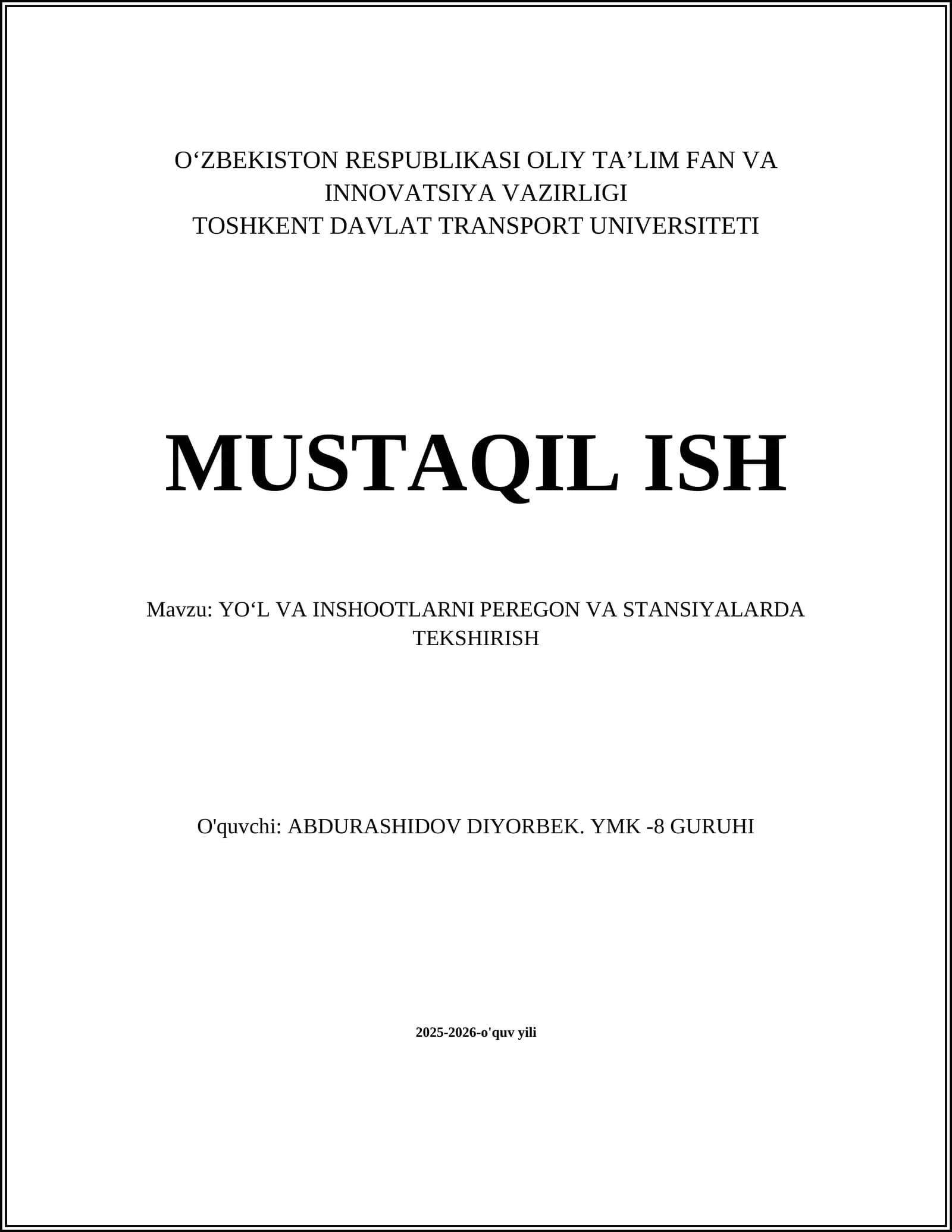 YOʻL VA INSHOOTLARNI PEREGON VA STANSIYALARDA TEKSHIRISH